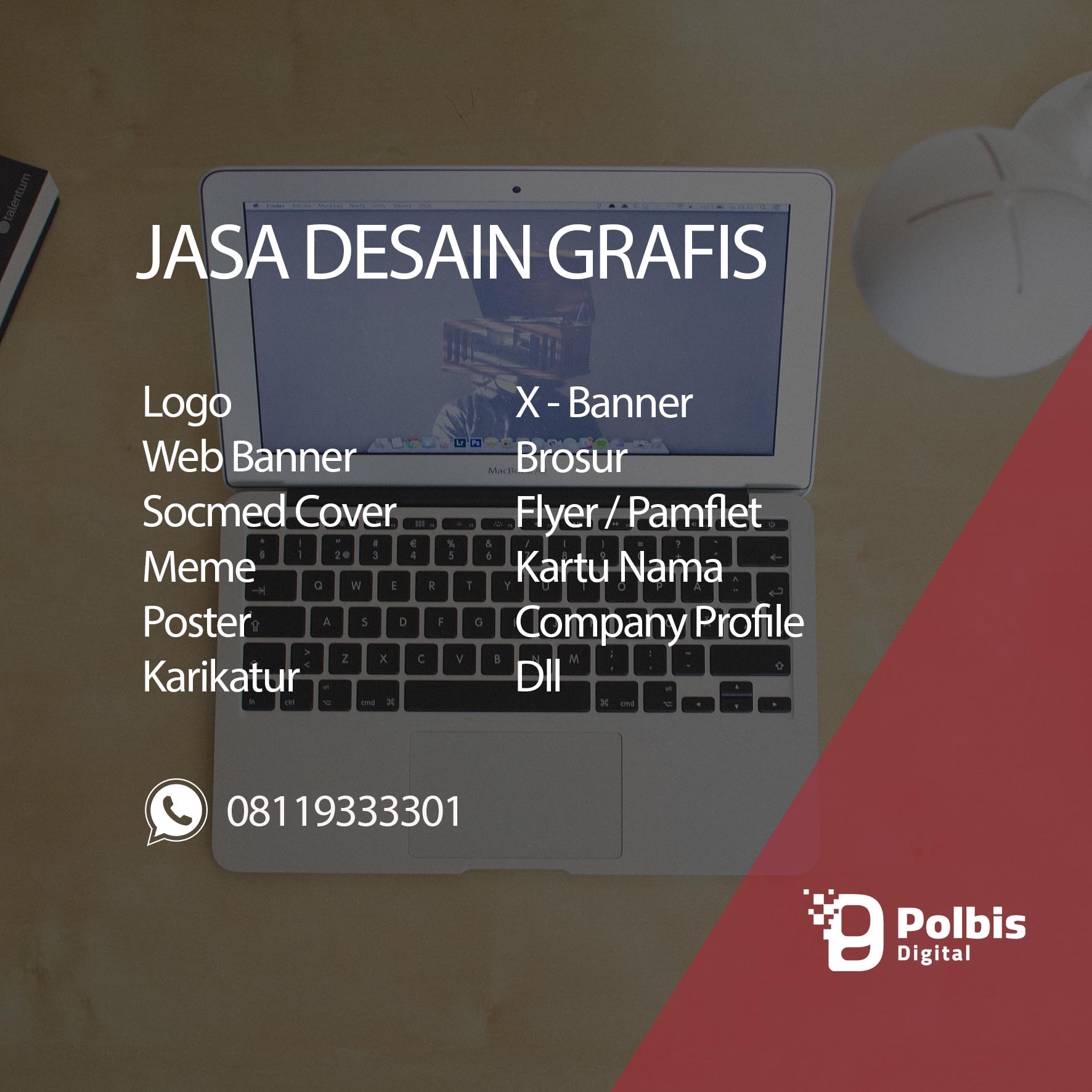  JASA DESAIN GRAFIS  MURAH DAN BERKUALITAS BIREUN POLBIS 