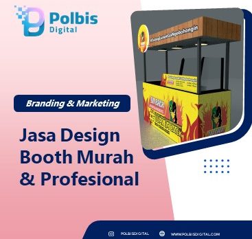 JASA DESAIN BOOTH MURAH KABUPATEN ACEH JAYA