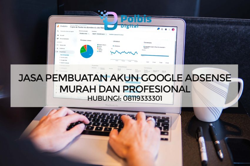 JASA PEMBUATAN GOOGLE ADSENSE MURAH DAN PROFESIONAL