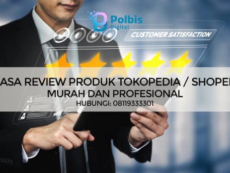 JASA REVIEW PRODUK TOKOPEDIA / SHOPEE