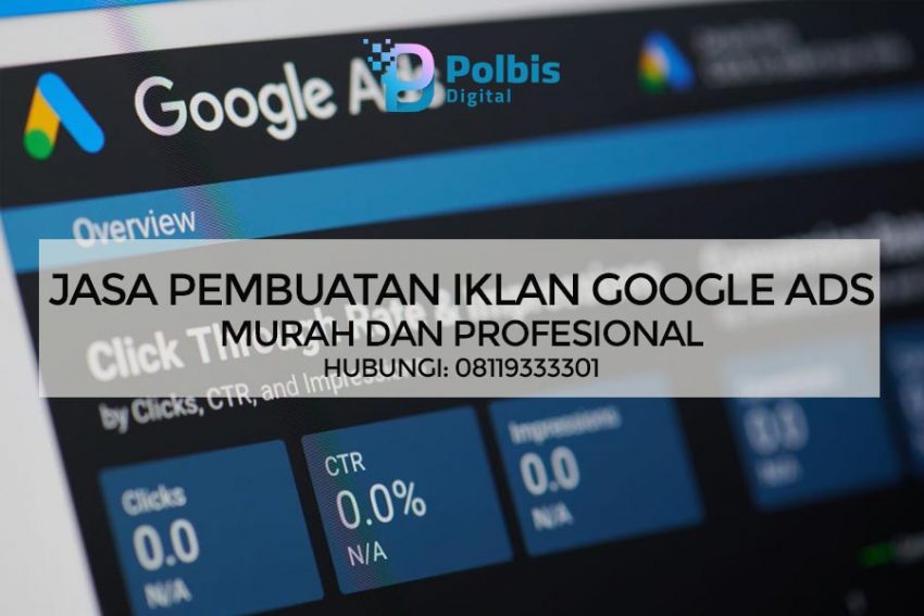 JASA PEMBUATAN IKLAN GOOGLE ADS